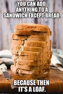 Image result for White Bread Factory Meme