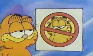 Image result for Garfield Sign Meme