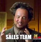 Image result for Sales Team Meme