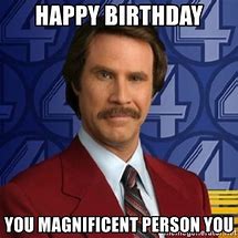Image result for Anchorman Happy Birthday Meme