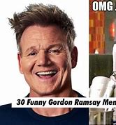 Image result for Gordon Ramsay You Meme