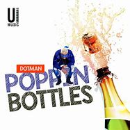 Image result for Poppin Bottles Lyrics Sparkles and Champagne