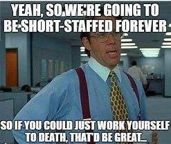 Image result for Work Is Over MEME Funny