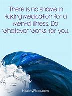Image result for Mental Illness Awareness Quotes