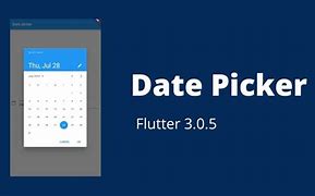 Image result for Flutter Default Date Picker