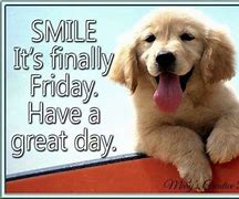 Image result for Happy Friday Eve Inspiration