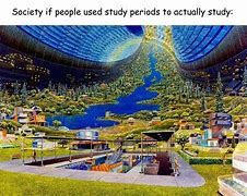 Image result for Society Today If Meme