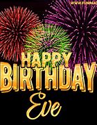 Image result for Happy Birthday Eve. It S a Thing