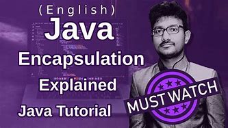 Image result for What Is Encapsulation in Java