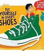 Image result for Putting Urself in Others Shoes