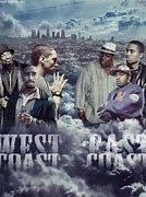 Image result for East vs West Coast Rap