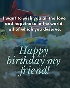 Image result for Happy Birthday Awesome Friend Quotes