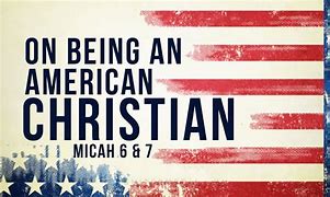 Image result for Proud to Be an American Christian
