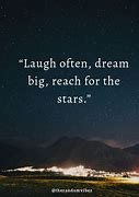 Image result for Reaching for the Stars Quote