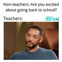 Image result for Back to School Teacher Memes