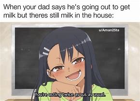 Image result for Sus Milk Memes