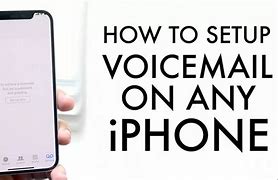 Image result for How to Set Up Voicemail for XR