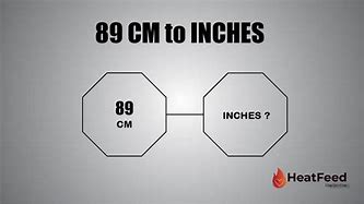 Image result for 89 Cm to Inches