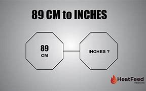 Image result for 89 Cm in Inches
