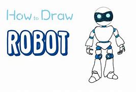 Image result for Basic Robot Drawing 3D