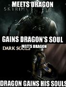 Image result for Dark Souls Skyrim Meme