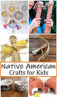 Image result for Native American Kids Crafts