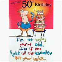 Image result for Funny Happy Fiftieth Birthday