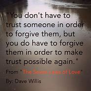 Image result for Forgiveness and Trust Quotes