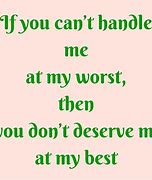 Image result for ID You Don't Wanf Me at You Don't Deserve
