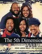 Image result for 5th Dimension Songs