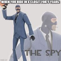 Image result for Meet the Spy Meme