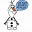 Image result for Olaf Frozen Snowman Clip Art