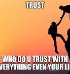 Image result for Trust Love Meme