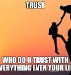 Image result for Trust Memes Funny