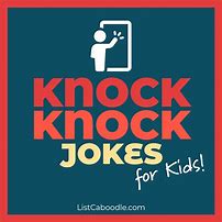Image result for Funny Bad Knock Knock Jokes