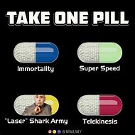 Image result for Pick a Pill Meme