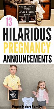 Image result for Funny Baby Announcement Quotes