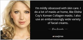 Image result for Collagen Quotes