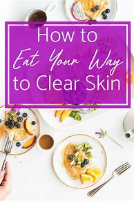 Image result for Clear Skin Diet