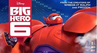 Image result for Big Hero 6 Movie Poster