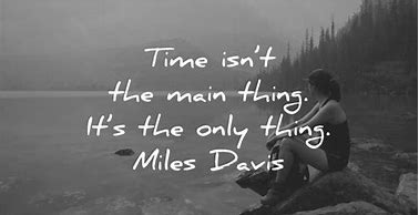 Image result for Quotes About Time and Life
