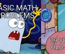 Image result for Spongebob Math Memes
