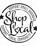 Image result for Support Local Business Sign