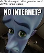 Image result for No Wi-Fi Meme Megamind