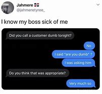 Image result for You Need to Come into Work Text Message Meme