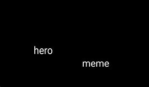 Image result for Office Hero Meme