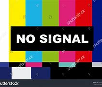 Image result for TV No Signal Stop Picture