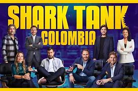 Image result for Shark Tank Colombia
