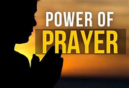 Image result for Power of Prayer Sermon