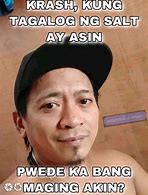 Image result for Funny Tagalog Memes for Kaaway